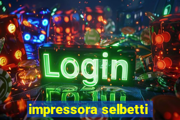 impressora selbetti